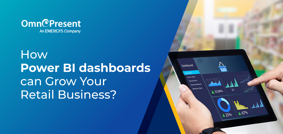 How Power BI dashboards can Grow Your Retail Business