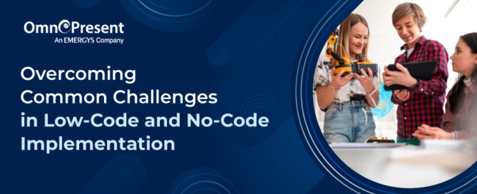 Overcoming Common Challenges in Low-Code and No-Code Implementation