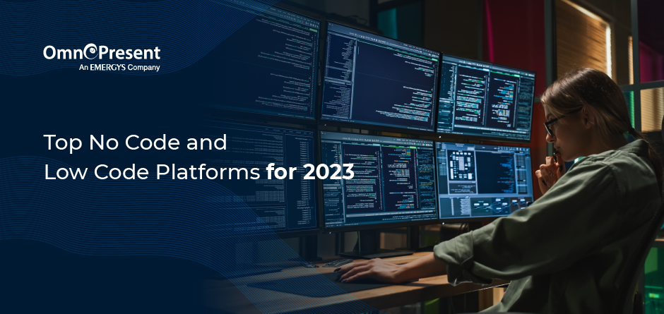 Top No Code and Low Code Platforms for 2023
